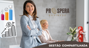 Conheça nosso serviço de Gestão Comaprtilhada - Prospera Business - Franchising & Management